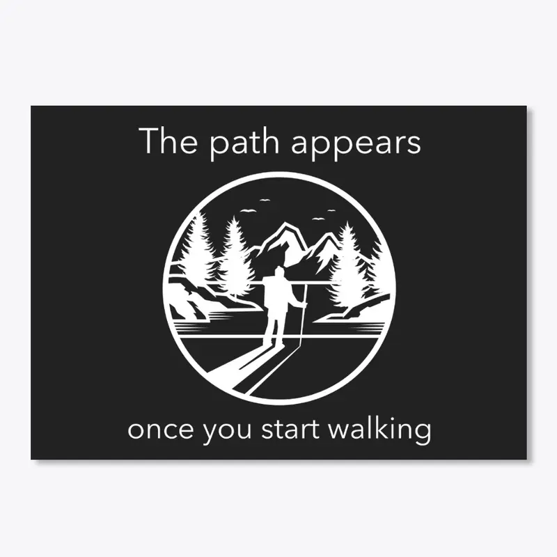 The Path Appears